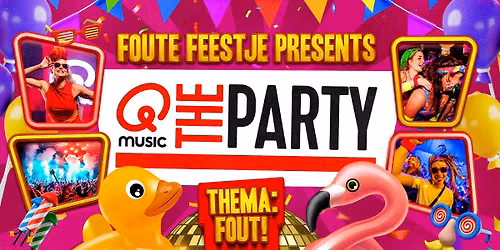 Foute Feestje in Purmerend: Qmusic The Party FOUT! in Purmerend
