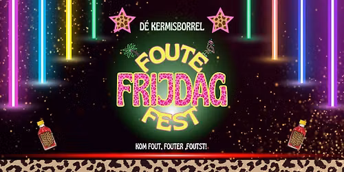 Kermis’FouteFrijdag’Fest — festival in Purmerend